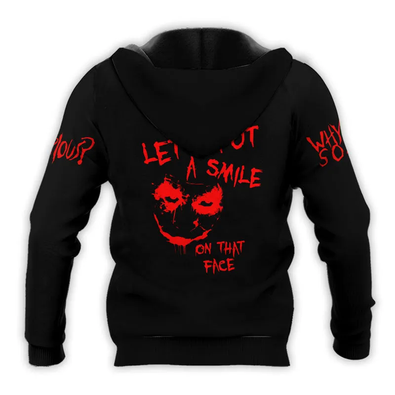 Let’s Put A Smile On That Face Joker Hoodie & Zip Hoodie